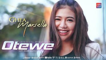 Ghea Marsella - OTEWE ( Official Music Video )