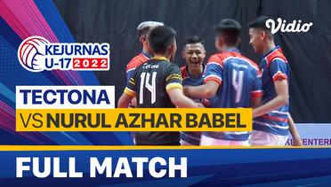 Full Match | Tectona vs Nurul Azhar Babel | Kejurnas Bola Voli Antarklub U-17 2022