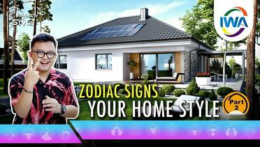 HOW TO MAKE YOUR ZODIAC HOME? YOUR STYLE YOUR HOME
