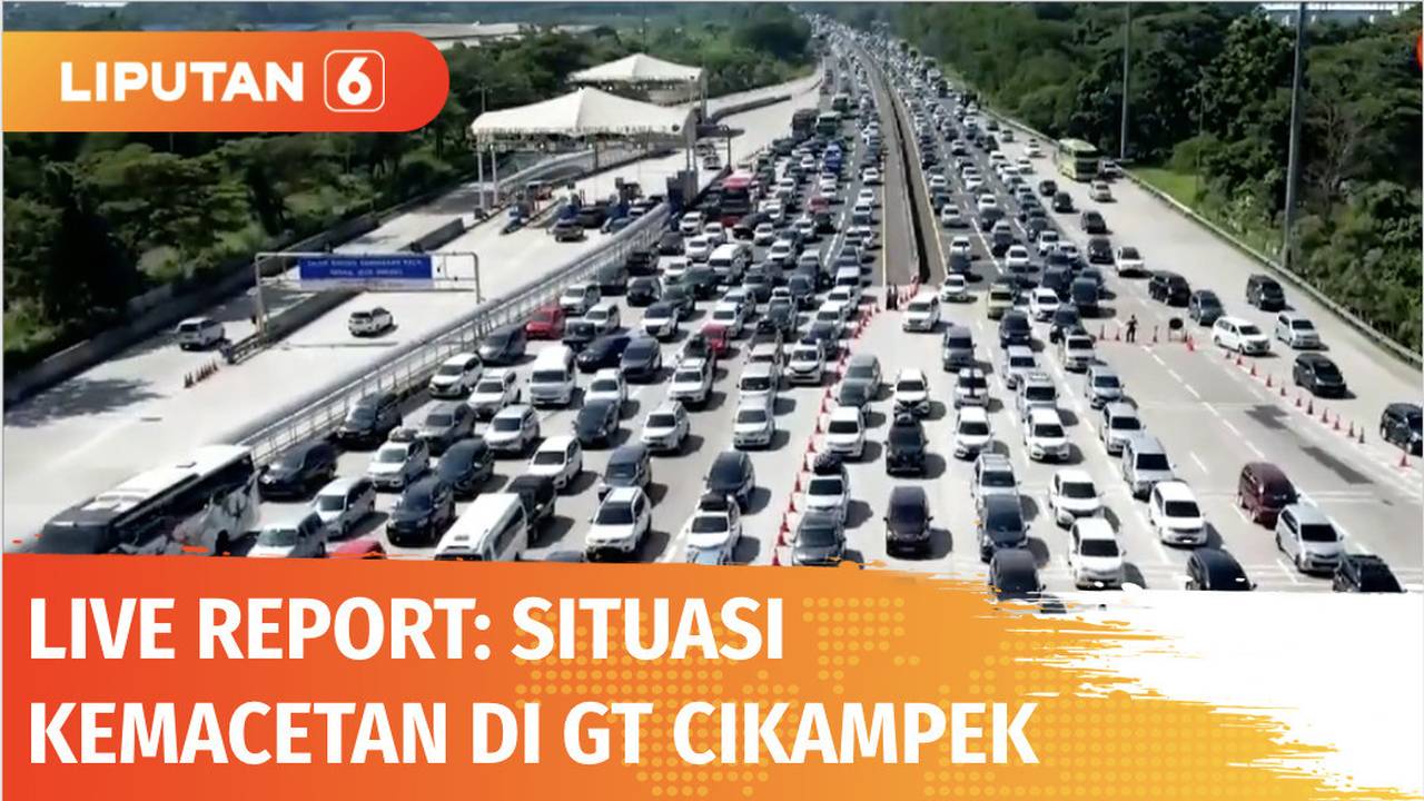 Live Report: Situasi Kemacetan di Gerbang Tol Cikampek | Liputan 6