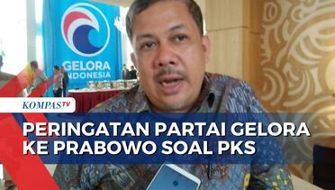 Soal PKS Ingin Prabowo Berkunjung, Fahri Hamzah: Tak Punya Gagasan, PKS Mudah Pindah Arah