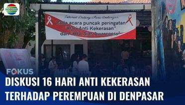 Kampanye 16 Hari Anti Kekerasan Terhadap Perempuan, Sejumlah Pihak Gelar Diskusi di Bali | Fokus