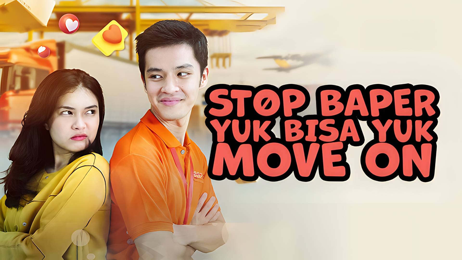 Stop Baper Yuk Bisa Yuk Move On