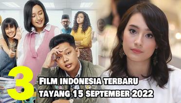 3 Rekomendasi Film Indonesia Terbaru yang Tayang pada Tanggal 15 September 2022