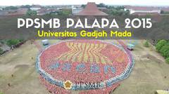 PPSMB Palapa UGM 2015 - A Documentary