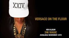 Bruno Mars - Versace on The Floor [Official Audio]