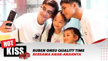 SERU!! Moment Quality Time Ruben Onsu Bersama Anak-Anaknya | Hot Kiss