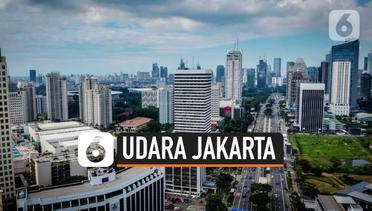 Imbas Pandemi Corona, Kualitas Udara di Jakarta Membaik