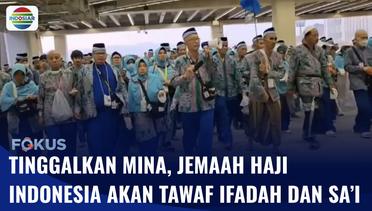 Seluruh Jemaah Haji Indonesia Sudah Tinggalkan Mina, Selanjutnya Akan Tawaf Ifadah dan Sa’i | Fokus