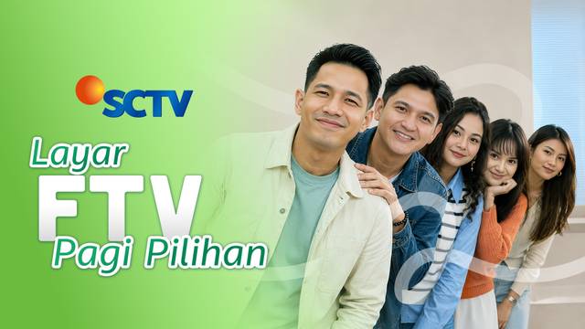FTV Pagi Spesial: Miss Kinclong Colong Hatiku