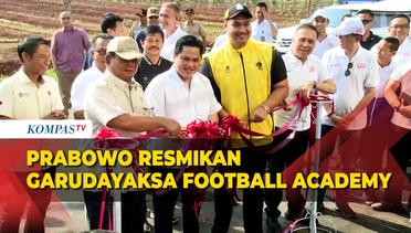 Didampingi Erick Thohir, Prabowo Resmikan Akademi Sepak Bola Garudayaksa di Cileungsi
