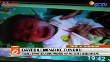 Kondisi Bayi yang Dilempar ke Tungku Sudah Mulai Membaik - Liputan6 SCTV