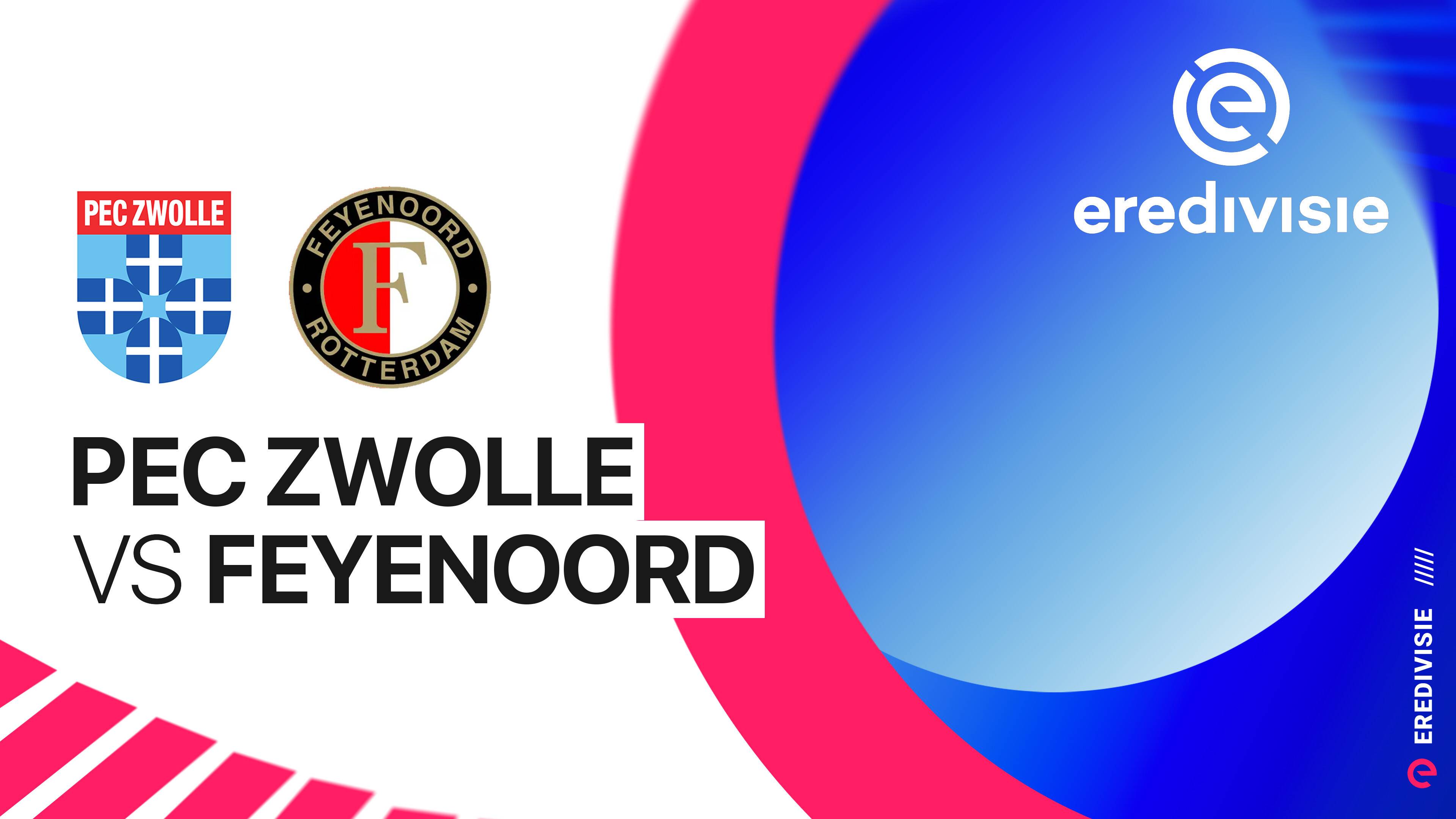PEC Zwolle vs Feyenoord