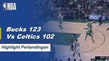 NBA I Cuplikan Pertandingan :  Bucks 123 vs Celtics 102
