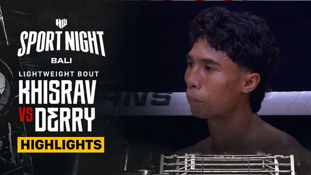 Khisrav vs Derry Julyawan - Highlights | Lightweight | HW Sport Night Bali