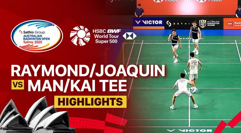 Raymond Indra/Nikolaus Joaquin (INA) vs Man Wei Chong/Kai Wun Tee (MAS) - Men's Doubles Quarter Finals | SATHIO GROUP Australian Open 2025