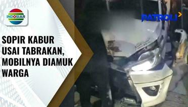 Sopir Mobil Kabur Usai Tabrakan di GT Marga Jaya, Minibus Jadi Sasaran Amukan Warga | Patroli