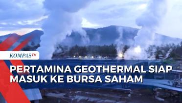 Apa Rencana Dibalik IPO PT Pertamina Geothermal Energy?