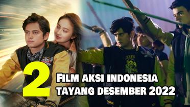 2 Rekomendasi Film Aksi Indonesia Terbaru yang Tayang pada Desember 2022