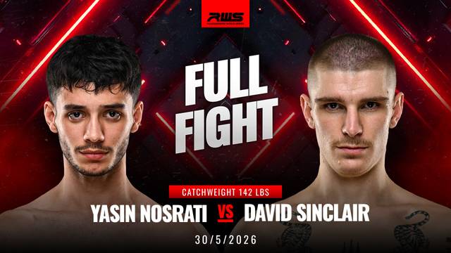 Yasin Nosrati vs David Sinclair - Full Fight | RWS Muay Thai 2026