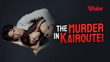 The Murder in Kairoutei - Trailer 2