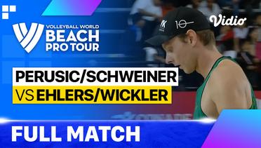 Full Match | Perusic/Schweiner (CZE) vs Ehlers/Wickler (DEU) | Beach Pro Tour - Tepic Elite16, Mexico 2023