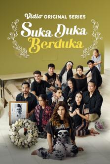 Suka Duka Berduka
