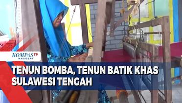 Tenun Bomba, Tenun Batik Khas Sulawesi Tengah