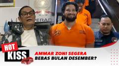 Ammar Zoni Segera Bebas Bulan Desember? | Hot Kiss