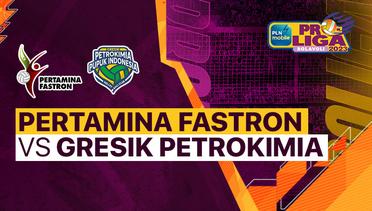 Full Match | Jakarta Pertamina Fastron vs Gresik Petrokimia Pupuk Indonesia | PLN Mobile Proliga Putri 2023