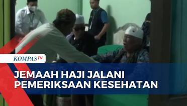 Tiba di Asrama Haji Surabaya, Jemaah Jalani Tes Kesehatan!