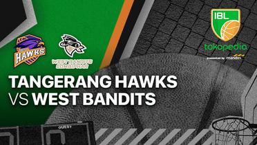 Full Match | Tangerang Hawks Basketball vs West Bandits Combiphar Solo | IBL Tokopedia 2022