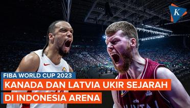 Indonesia Arena Jadi Sejarah Manis Kanada dan Latvia, Tinta Emas di FIBA World Cup 2023