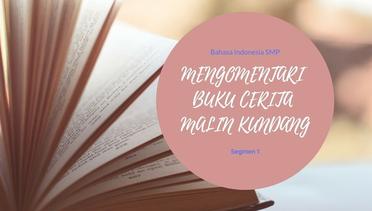 SMP Bahasa Indonesia | Mengomentari Buku Cerita Malin Kundang seg1