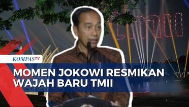Rampung Direvitalisasi, Jokowi Berharap TMII Bisa Jadi Ikon Pariwisata Jakarta