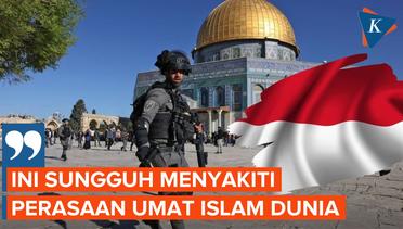 Indonesia Kecam Kekerasan Aparat Israel di Masjid Al-Aqsa