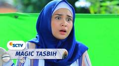 Mila Syok Melihat Sosok Candy | Magic Tasbih Episode 1