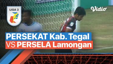 Mini Match - Persekat Kab. Tegal vs Persela Lamongan | Liga 2 2022/23