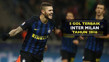 5 Gol Terbaik Inter Milan pada Tahun 2016