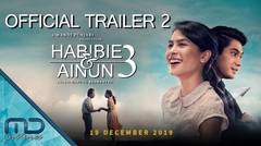 Habibie & Ainun 3 - Official Trailer 2 |19 Desember 2019 di Bioskop
