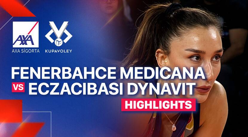Fenerbahce Medicana Woman vs Eczacibasi Dynavit