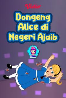 Fairy Tales for Kids - Dongeng Alice di Negeri Ajaib