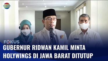 Gubernur Jawa Barat Ridwan Kamil Minta Walikota Bogor dan Bandung Tutup Holywings | Fokus