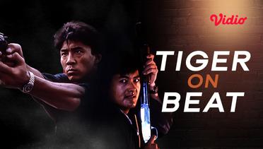 Tiger On Beat - Trailer