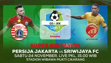 LAGA PANAS! Persija Jakarta vs Sriwijaya FC - 24 November 2018