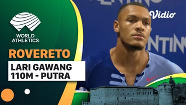 Full Match | Lari Gawang 110m | Putra | World Athletics Continental Tour: Roverto 2023