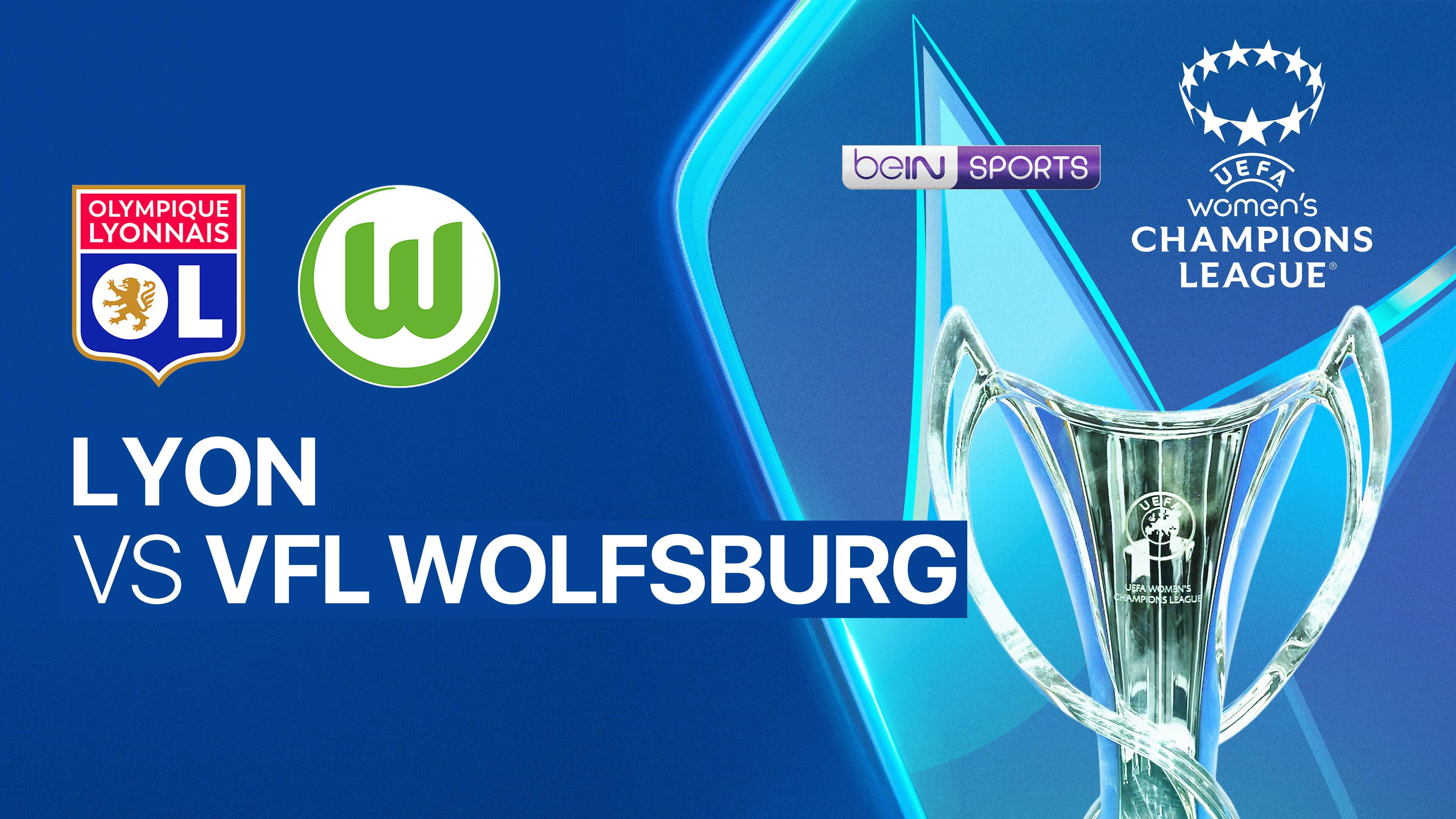 OL Lyonnes vs VfL Wolfsburg Women