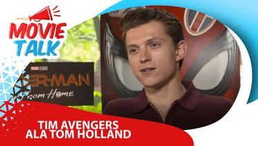 Tim Avengers Pilihan Tom Holland, Wawancara Eksklusif SPIDER-MAN: FAR FROM HOME