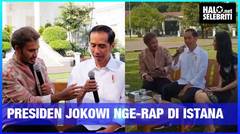 Nge-Rap Freestyle Ala Presiden jokowi di istana Negara