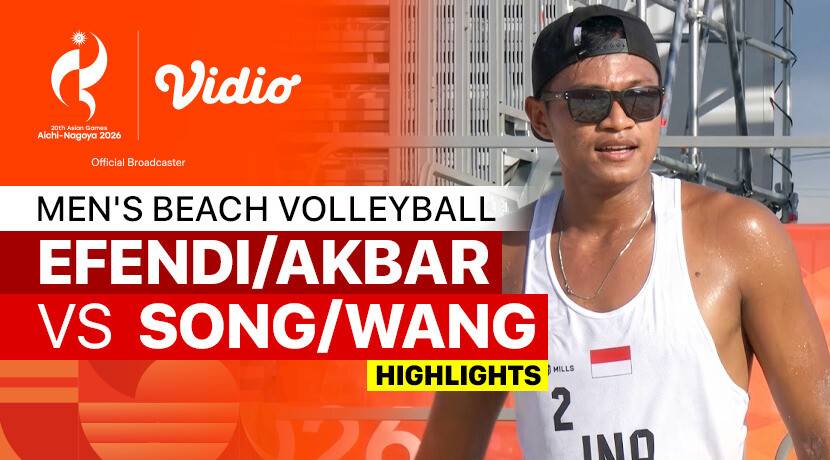 Sofyan Rachman Efendi/Bintang Akbar (INA) vs Song Jinyang/Wang Yanwei (CHN) - Men's Beach Volleyball Quarterfinals | 20th Asian Games Aichi-Nagoya 2026